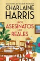 Unos Asesinatos Muy Reales by Charlaine Harris - Paperback