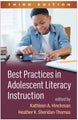 Best Practices in Adolescent Literacy Instruction, Third Edition by Kathleen A.