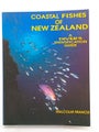 Coastal Fishes of New Zealand by Malcolm Francis