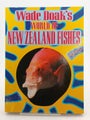 Wade Doak's World of New Zealand Fishes by Wade Doak