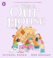 This Is Our House by Michael Rosen - Paperback