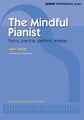 The Mindful Pianist by Mark Tanner - Paperback