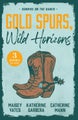 Gold Spurs, Wild Horizons: Sunrise On The Ranch by Maisey Yates - Paperback