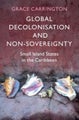 Global Decolonisation and Non-Sovereignty by Grace Carrington - Paperback