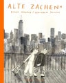 Alte Zachen: Old Things by Ziggy Hanaor - Hardcover