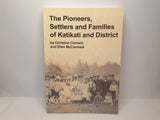 The Pioneers, Settlers and Families of Katikati and District