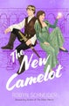 The New Camelot by Robyn Schneider - Hardcover