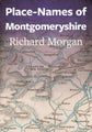 Place-Names of Montgomeryshire by Richard Morgan - Paperback