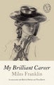 My Brilliant Career by Miles Franklin - Paperback