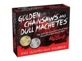 Golden Chainsaws and Dull Machetes 2027 Slay-to-Slay Calendar by Dead Meat Produ