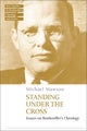Standing under the Cross by Dr Michael Mawson - Paperback
