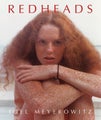 Joel Meyerowitz: Redheads by Joel Meyerowitz - Hardcover