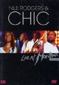 NILE RODGERS &amp; CHIC - LIVE AT MONTREUX 2004 (DVD/CD)