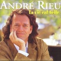ANDRE RIEU - LA VIE EST BELLE (CD)