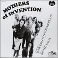 MOTHERS OF INVENTION - WHY DON'TCHA DO ME RIGHT [FRANK ZAPPA] (7" VINYL SINGLE)