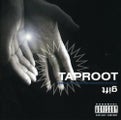 TAPROOT - GIFT (CD)