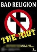 Bad Religion: The Riot