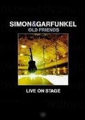Simon and Garfunkel: Old Friends - Live on Stage
