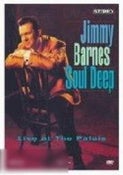 Jimmy Barnes: Soul Deep - Live at The Palais