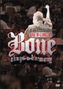 Bone Thugs n Harmony: Live in Concert