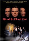 Blood In Blood Out