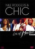 Nile Rodgers With Chic: Live At Montreaux 2004
