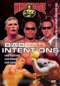 King of the Cage: Bad Intentions