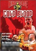 King Of The Cage: Cold Blood