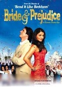 Bride and Prejudice Bride and Prejudice