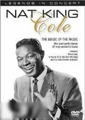 Nat King Cole: The Magic of Music Nat King Cole: The Magic of Music