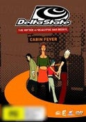 Delta State: Volume 2 - Cabin Fever