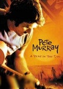 Pete Murray: A Year in the Sun