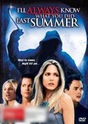 I'll Always Know What You Did Last Summer