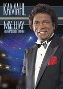 Kamahl: My Way - An Impossible Dream