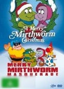 A Merry Mirthworm Christmas / Merry Mirthworm Masquerade