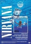 Nirvana: Nevermind (Classic Albums)