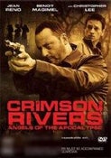 Crimson Rivers: Angels of the Apocalypse Crimson Rivers: Angels of the Apocalypse