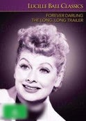 Lucille Ball: Forever, Darling / The Long, Long Trailer