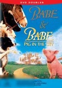Babe / Babe: Pig in the City Babe / Babe: Pig in the City