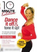 10 Minute Solution: Dance it Off and Tone it Up (Bonus Toning Band)