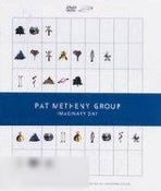 Pat Metheny Group: Imaginary Day Live