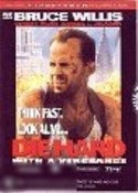 Die Hard: With A Vengeance Die Hard: With A Vengeance
