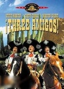 Three Amigos! Three Amigos!