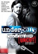 Underbelly: A Tale of Two Cities (Uncut)