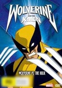 Wolverine and the X-Men: Volume Two - Wolverine Vs. The Hulk