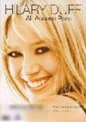 Hilary Duff: All Access Pass Hilary Duff: All Access Pass