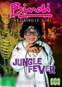 Bindi The Jungle Girl: Jungle Fever Bindi The Jungle Girl: Jungle Fever