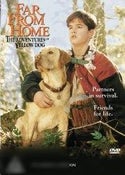 Far From Home: Adventures Of Yellow Dog Far From Home: Adventures Of Yellow Dog