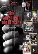American Nightmare, The American Nightmare, The