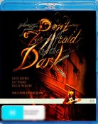 Don't be Afraid of the Dark